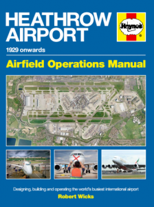 Heathrow Airport manual by Robert Wicks