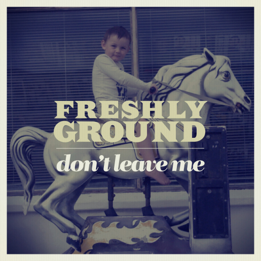 Freshlyground Don’t Leave Me music single