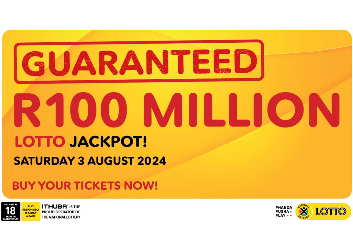 R100 million GUARANTEED LOTTO jackpot up for grabs this Saturday, 3 August 2024